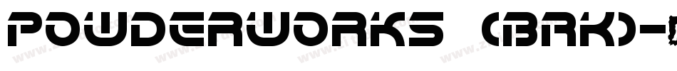 Powderworks (BRK)字体转换